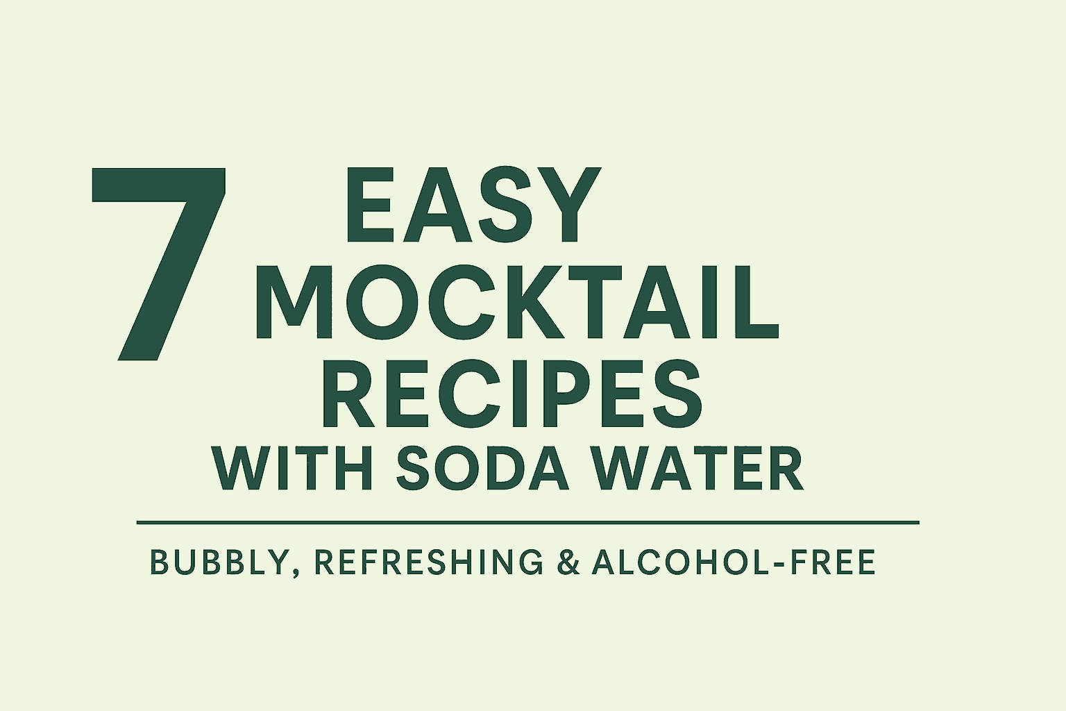 7 easy mocktail recipes with soda water using SodaStream or homemade sparkling water – alcohol-free and refreshing drink ideas best drinks asif bc